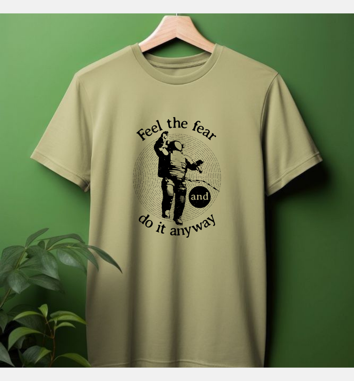 Feel the Fear do it anyway