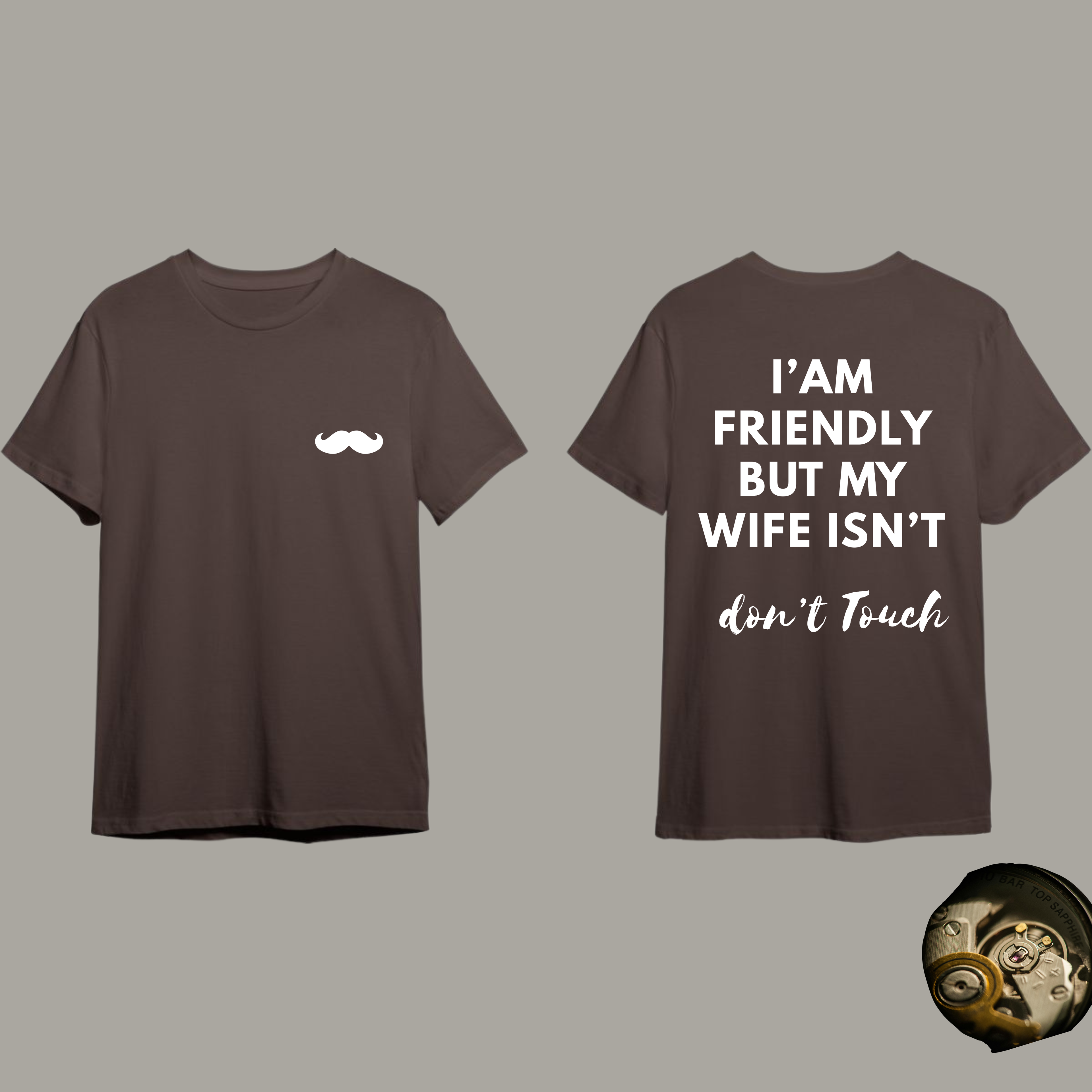 I am Friendly But my Wife Isn't