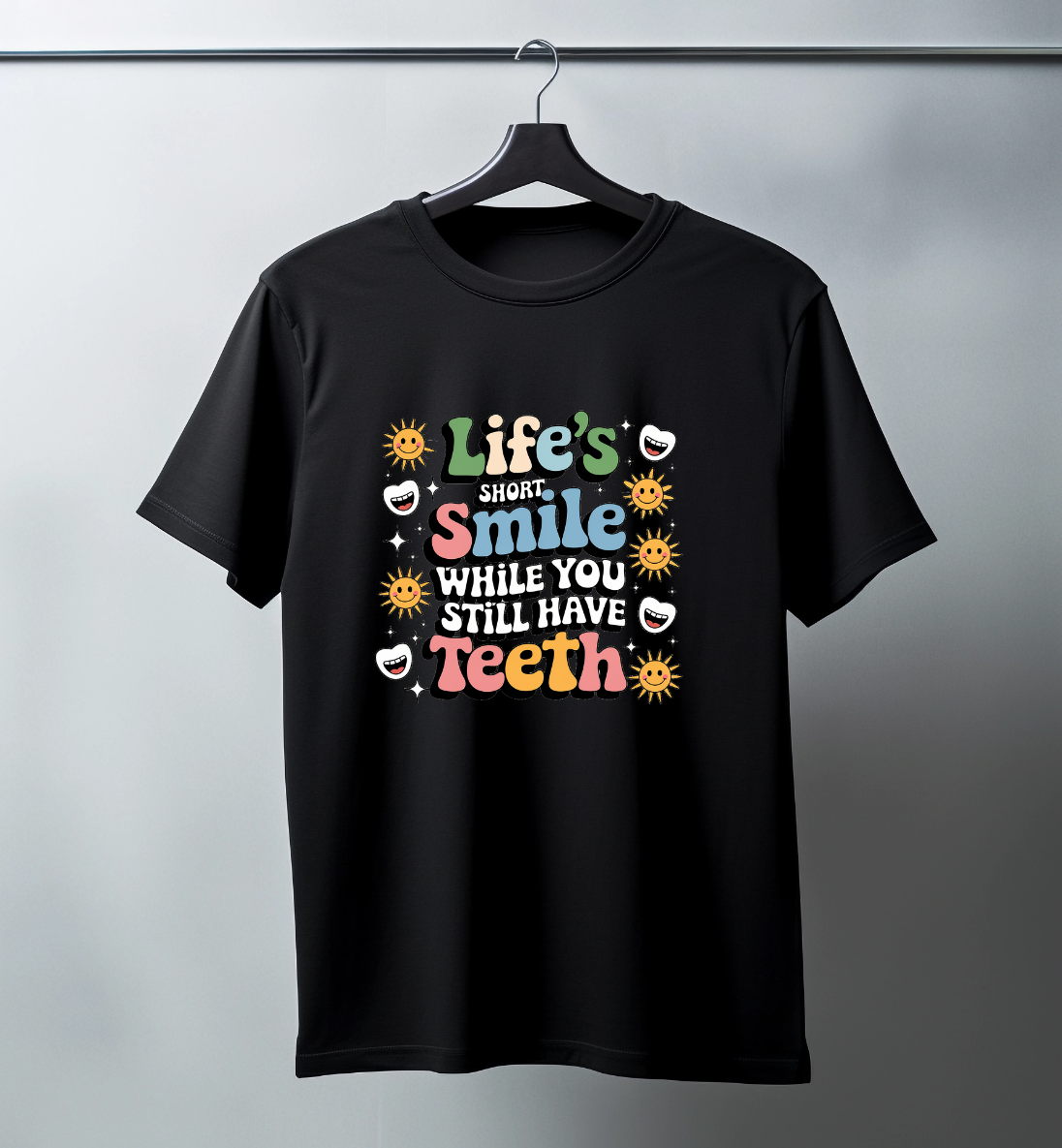 Smile while you have teeth