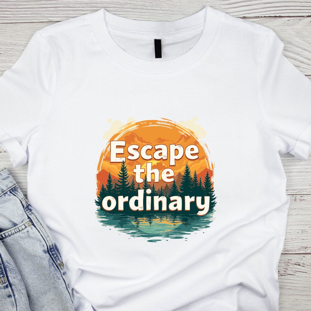 Escape the ordinary